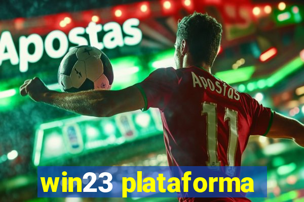 win23 plataforma